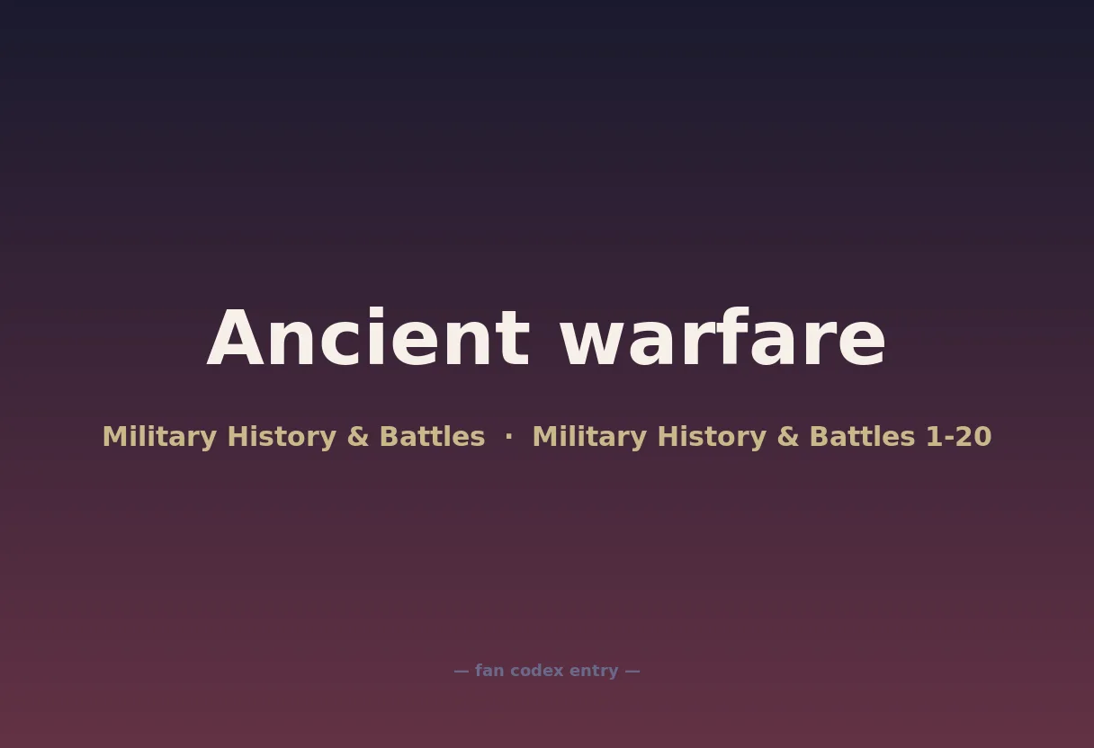 Ancient warfare